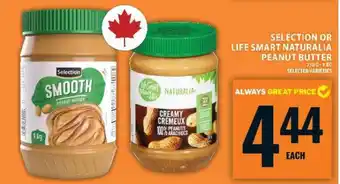 Food Basics SELECTION OR LIFE SMART NATURALIA PEANUT BUTTER offer