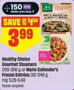 Chalo FreshCo Healthy Choice Gourmet Steamers or Marie Callender's Frozen Entrées offer
