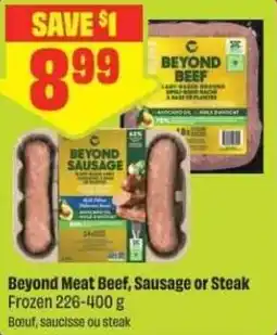 Chalo FreshCo Beyond Meat Beef, Sausage or Steak offer