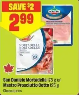 Chalo FreshCo San Daniele Mortadella or Mastro Prosciutto Cotto offer