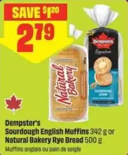 Chalo FreshCo Dempsters Sourdough English Muffins or Natural Bakery Rye Bread offer