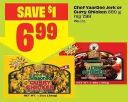 Chalo FreshCo Chef YaarDee Jerk or Curry Chicken offer