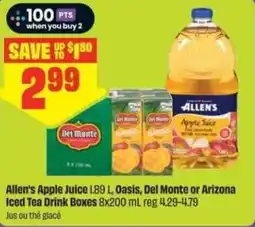FreshCo Allen's Apple Juice , Oasis, Del Monte or Arizona Iced Tea Drink Boxes offer
