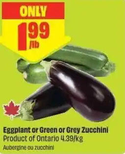 FreshCo Eggplant or Green or Grey Zucchini offer
