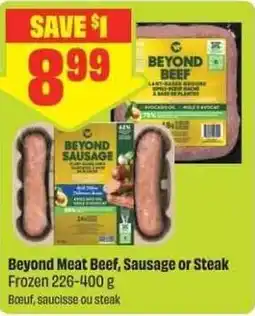 FreshCo Beyond Meat Beef, Sausage or Steak offer