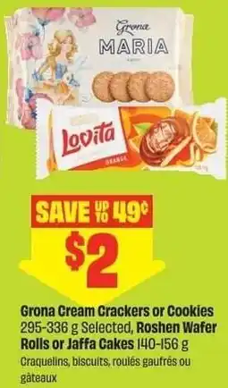 FreshCo Grona Cream Crackers or Cookies , Roshen Wafer Rolls or Jaffa Cakes offer