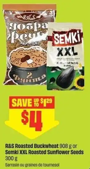 FreshCo R&S Roasted Buckwheat or Semki XXL Roasted Sunflower Seeds offer