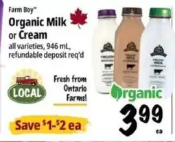 Farm Boy Farm Boy Organic Milk or Cream offer