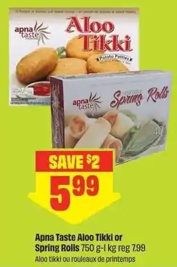 FreshCo Apna Taste Aloo Tikki or Spring Rolls offer