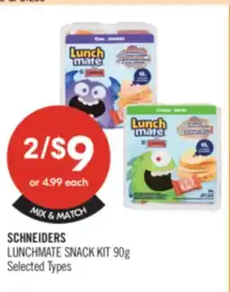 Shoppers Drug Mart SCHNEIDERS LUNCHMATE SNACK KIT offer