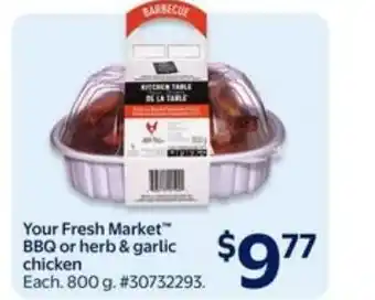 Walmart Your Fresh Market" BBQ or herb & garlic chicken offer