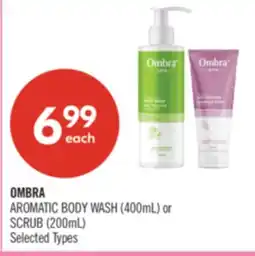 Shoppers Drug Mart OMBRA AROMATIC BODY WASH (400mL) or SCRUB (200mL) offer