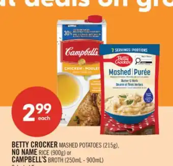 Shoppers Drug Mart BETTY CROCKER MASHED POTATOES (215g), NO NAME RICE (900g) or CAMPBELL'S BROTH (250mL - 900mL) offer