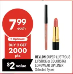 Shoppers Drug Mart REVLON SUPER LUSTROUS LIPSTICK or COLORSTAY LONGWEAR LIP LINER offer