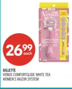Shoppers Drug Mart GILLETTE VENUS COMFORTGLIDE WHITE TEA WOMEN'S RAZOR SYSTEM offer