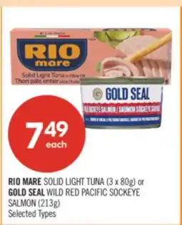 Shoppers Drug Mart RIO MARE SOLID LIGHT TUNA (3 x 80g) or GOLD SEAL WILD RED PACIFIC SOCKEYE SALMON (213g) offer