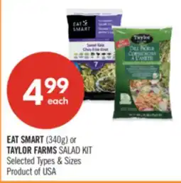 Shoppers Drug Mart EAT SMART (340g) or TAYLOR FARMS SALAD KIT offer