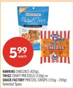 Shoppers Drug Mart HAWKINS CHEEZIES (420g), TWIGZ CRAFT PRETZELS (130g) or SNACK FACTORY PRETZEL CRISPS (155g - 200g) offer