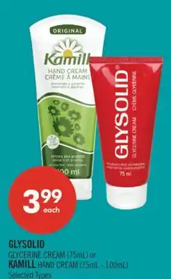 Shoppers Drug Mart GLYSOLID GLYCERINE CREAM (75mL) or KAMILL HAND CREAM (75mL - 100mL) offer