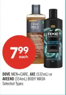 Shoppers Drug Mart DOVE MEN+CARE, AXE (532mL) or AVEENO (354mL) BODY WASH offer