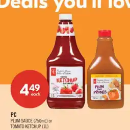Shoppers Drug Mart PC PLUM SAUCE (750mL) or TOMATO KETCHUP (1L) offer