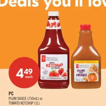Shoppers Drug Mart PC PLUM SAUCE (750mL) or TOMATO KETCHUP (1L) offer