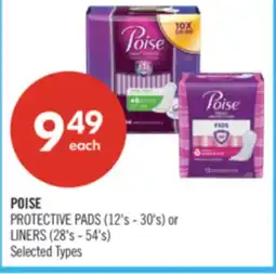 Shoppers Drug Mart POISE PROTECTIVE PADS (12's - 30's) or LINERS (28' - 50's) offer
