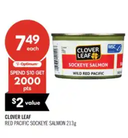 Shoppers Drug Mart CLOVER LEAF RED PACIFIC SOCKEYE SALMON offer