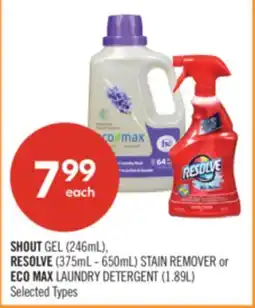 Shoppers Drug Mart SHOUT GEL (246mL), RESOLVE (375mL - 650mL) STAIN REMOVER or ECO MAX LAUNDRY DETERGENT (1.89L) offer