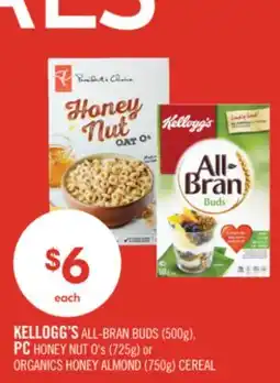 Shoppers Drug Mart KELLOGG'S ALL-BRAN BUDS (500g), PC HONEY NUT O's (725g) or ORGANICS HONEY ALMOND (750g) CEREAL offer