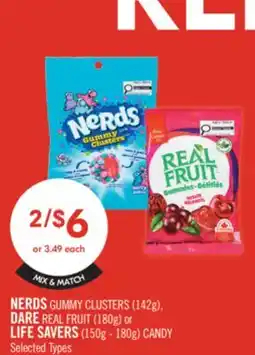 Shoppers Drug Mart NERDS GUMMY CLUSTERS (142g), DARE REAL FRUIT (180g) or LIFE SAVERS (150g - 180g) CANDY offer