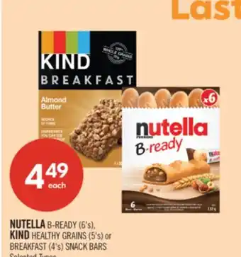 Shoppers Drug Mart NUTELLA B-READY (6's), KIND HEALTHY GRAINS (5's) or BREAKFAST (4's) SNACK BARS offer