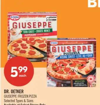 Shoppers Drug Mart DR. OETKER GIUSEPPE FROZEN PIZZA offer