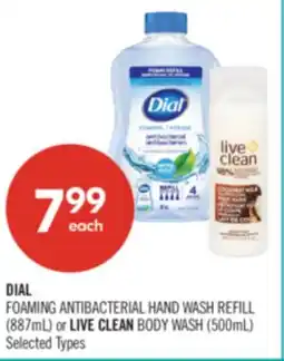 Shoppers Drug Mart DIAL FOAMING ANTIBACTERIAL HAND WASH REFILL (887mL) or LIVE CLEAN BODY WASH (500mL) offer