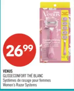 Pharmaprix VENUS Gillette Comfort White Tea Women's Razor Systems offer