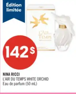 Pharmaprix NINA RICCI L'AIR DU TEMPS WHITE ORCHID Eau de parfum (50 mL) offer