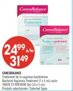 Pharmaprix CANESBALANCE Traitement Bacterial Vaginosis Treatment (7 x 5 mL) or Gel (10 x 5 mL) offer