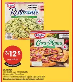 Pharmaprix DR. OETKER RISTORANTE or CASA DI MAMA Frozen Pizza offer