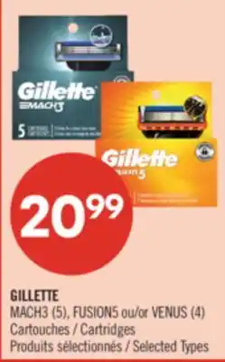 Pharmaprix GILLETTE MACH3 (5), FUSION5 or VENUS (4) Cartridges offer