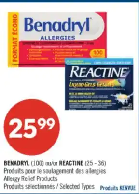 Pharmaprix BENADRYL (100) or REACTINE (25 - 36) Allergy Relief Products offer