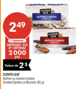 Pharmaprix CLOVER LEAF Smoked Oysters or Mussels (85 g) offer