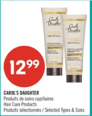 Pharmaprix CAROL'S DAUGHTER Hair Care Products offer