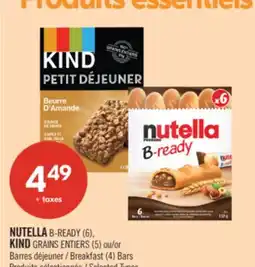 Pharmaprix NUTELLA B-READY (6), KIND GRAINS ENTIERS (5) or Breakfast (4) Bars offer