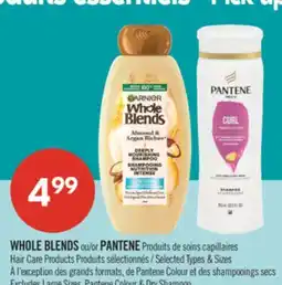 Pharmaprix WHOLE BLENDS or PANTENE Hair Care offer