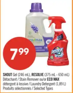 Pharmaprix SHOUT Gel (246 mL), RESOLVE Stain Remover (375 mL–650 mL) or ECO MAX Laundry Detergent (1.89 L) offer