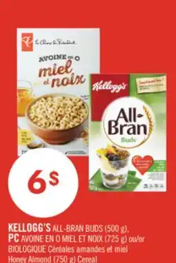 Pharmaprix KELLOGG'S ALL-BRAN BUDS (500 g), PC Honey & Nut O's (725 g) or Organic Honey Almond Cereal (750 g) offer