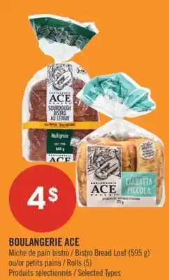 Pharmaprix BOULANGERIE ACE Bistro Bread Loaf (595 g) or Rolls (5) offer