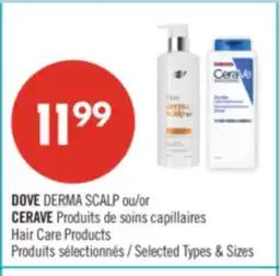 Pharmaprix DOVE DERMA SCALP or CERAVE Hair Care Products offer
