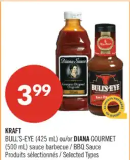 Pharmaprix KRAFT BULL'S-EYE (425 mL) or DIANA GOURMET (500 mL) BBQ Sauce offer