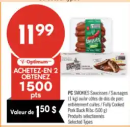 Pharmaprix PC SMOKIES Sausages (1 kg) or Fully Cooked Pork Back Ribs (500 g) offer